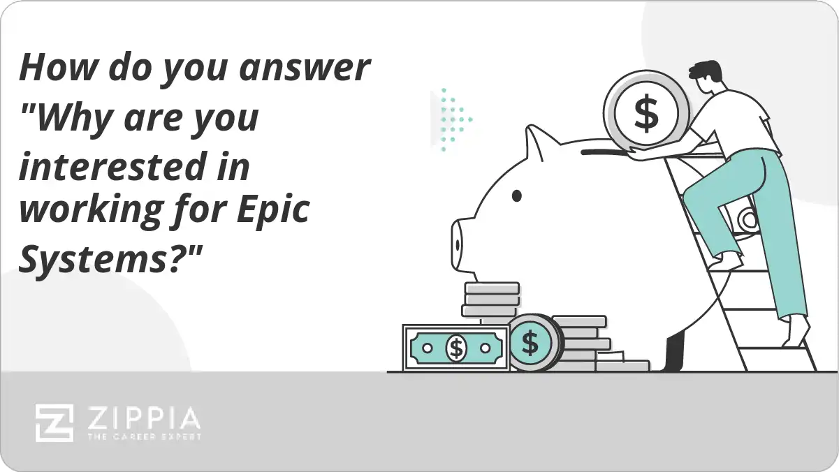 How do you answer "Why are you interested in working for Epic Systems?"