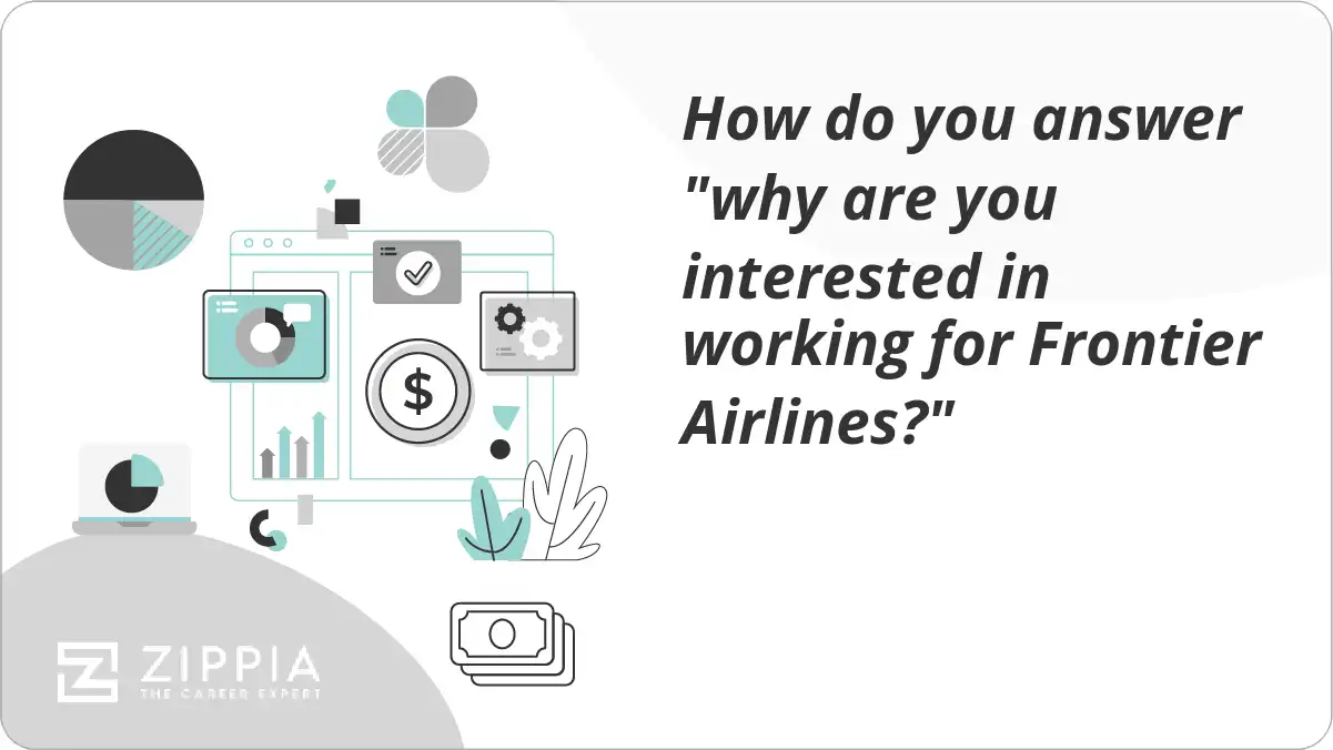 How do you answer "why are you interested in working for Frontier Airlines?"
