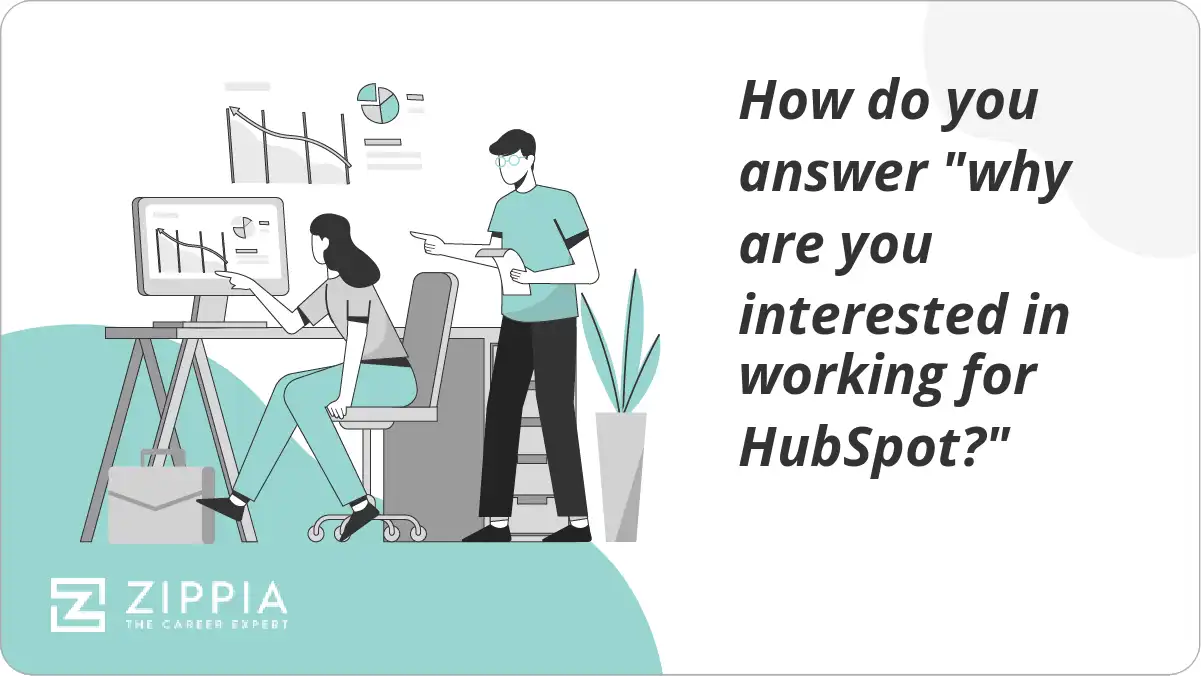 How do you answer "why are you interested in working for HubSpot?"