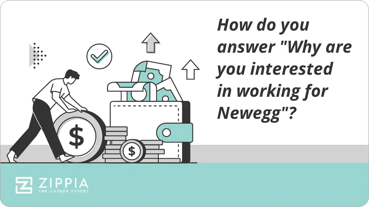 How do you answer "Why are you interested in working for Newegg"?
