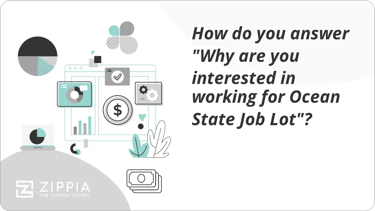 How do you answer "Why are you interested in working for Ocean State Job Lot"?