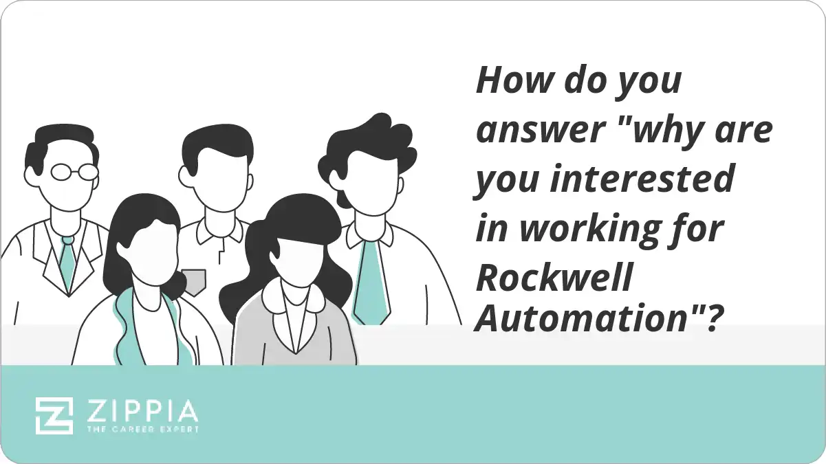 How do you answer "why are you interested in working for Rockwell