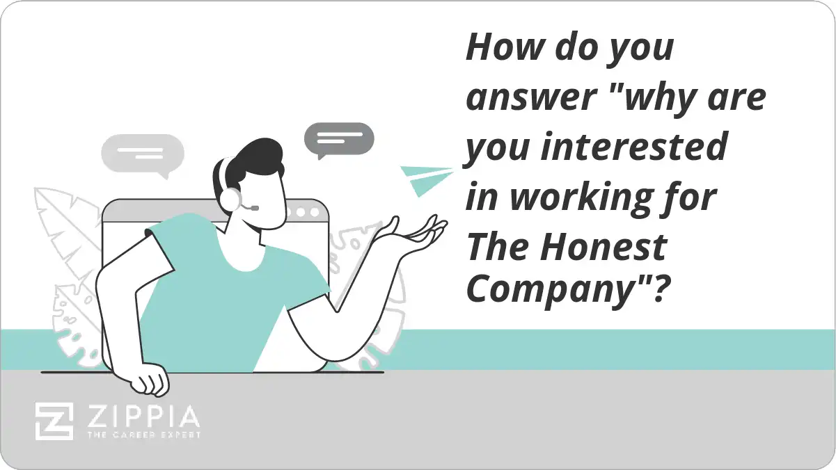 How do you answer "why are you interested in working for The Honest Company"?
