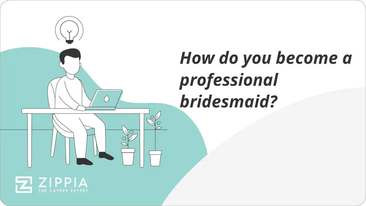 How do you become a professional bridesmaid?