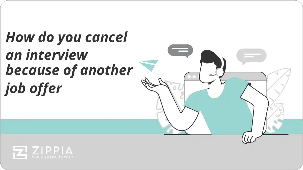 How do you cancel an interview because of another job offer