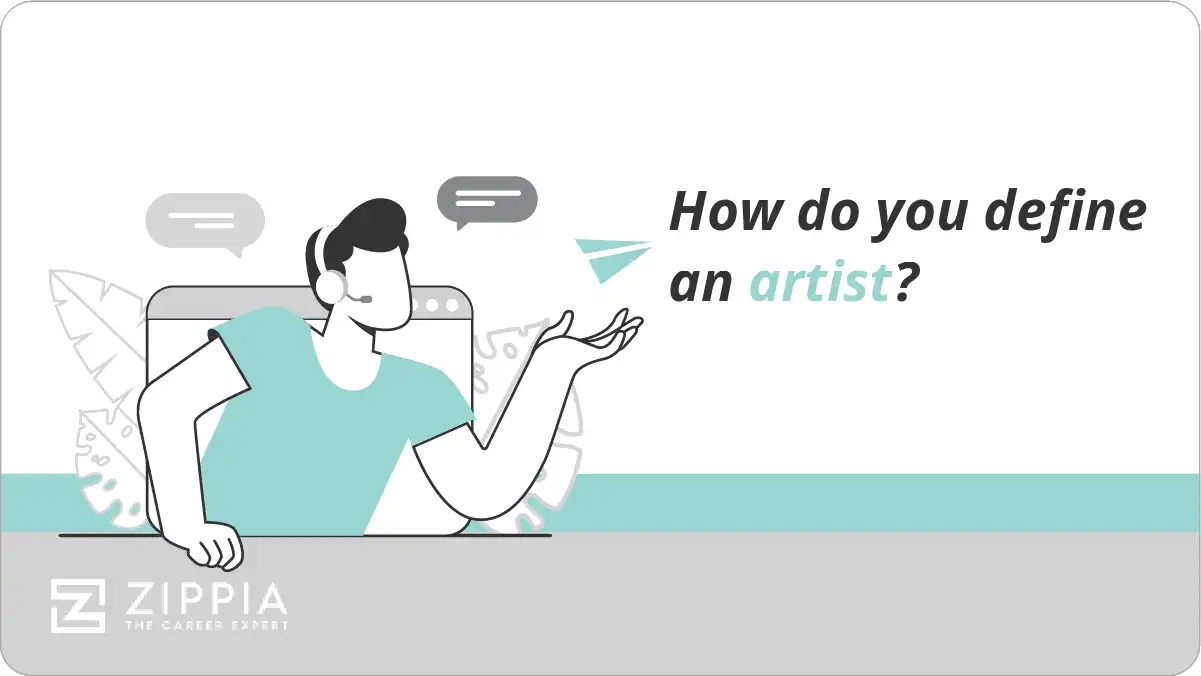 How do you define an artist?
