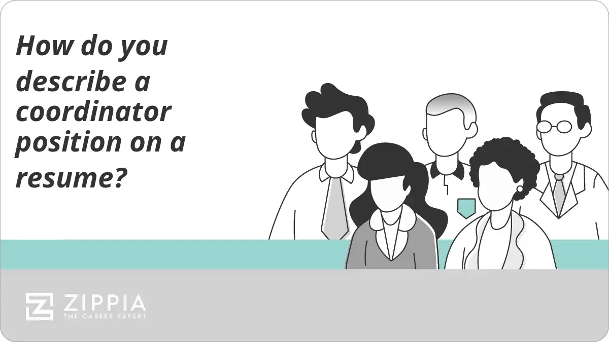 How do you describe a coordinator position on a resume?