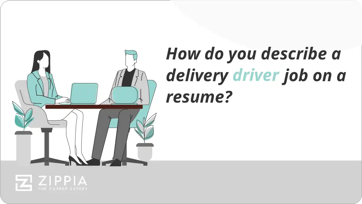 How do you describe a delivery driver job on a resume?