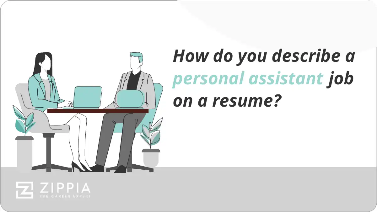 How do you describe a personal assistant job on a resume?