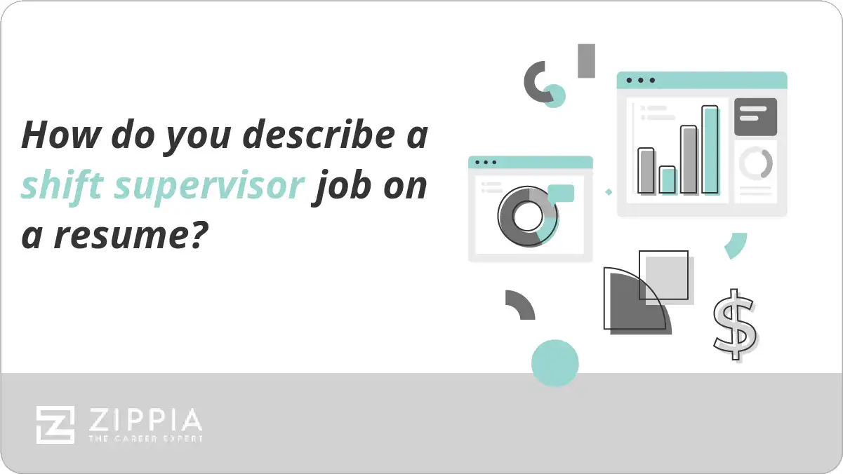 How do you describe a shift supervisor job on a resume? Zippia