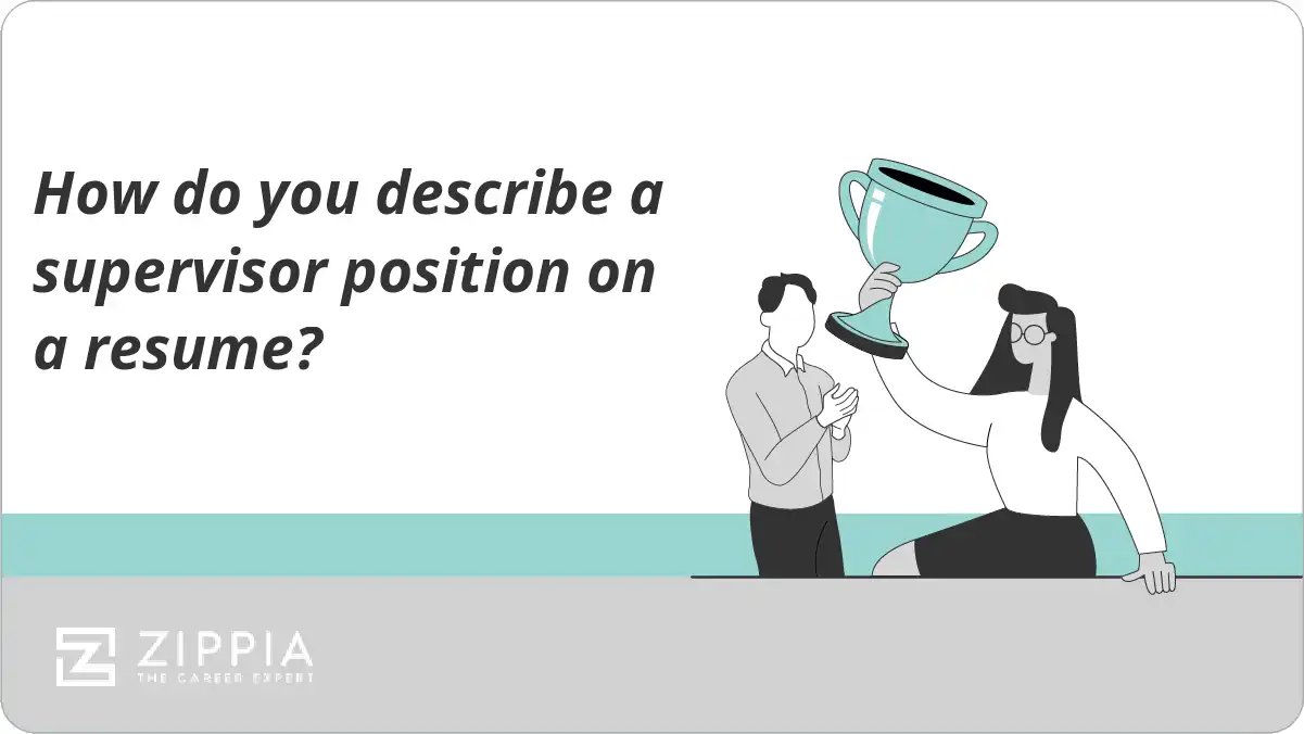How do you describe a supervisor position on a resume?