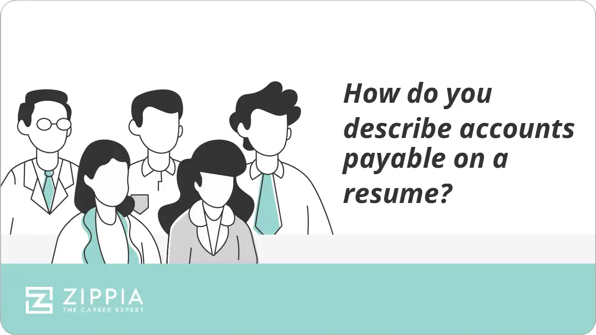 How do you describe accounts payable on a resume?
