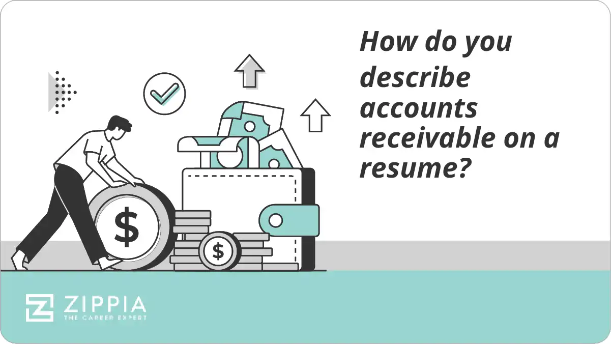 How do you describe accounts receivable on a resume?