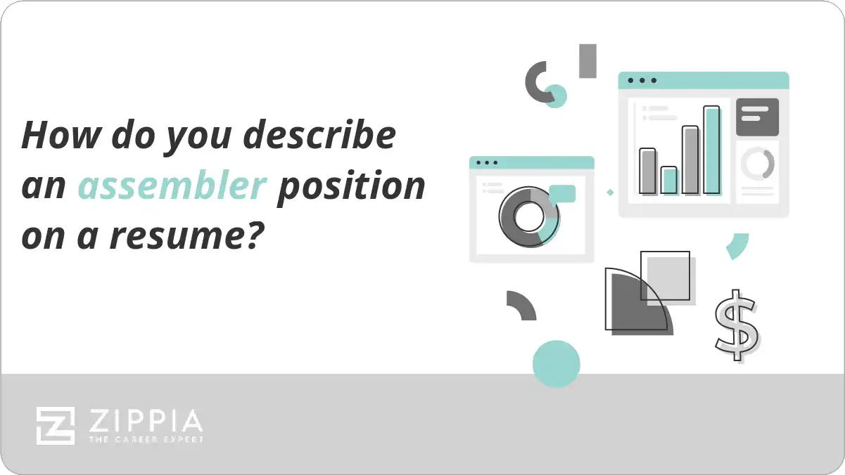 How do you describe an assembler position on a resume?