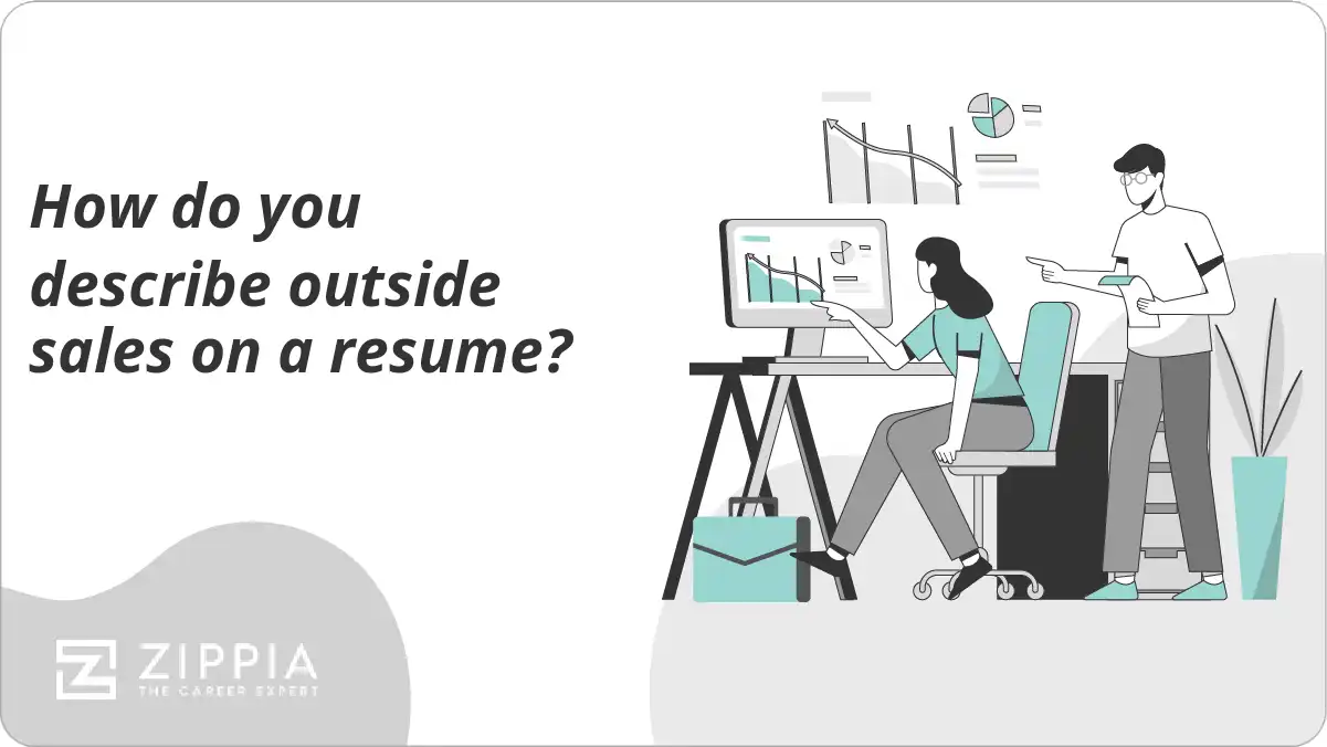 How do you describe outside sales on a resume? Zippia