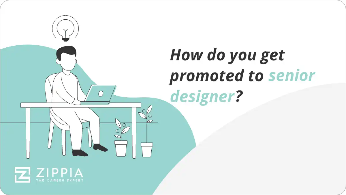 How do you get promoted to senior designer?