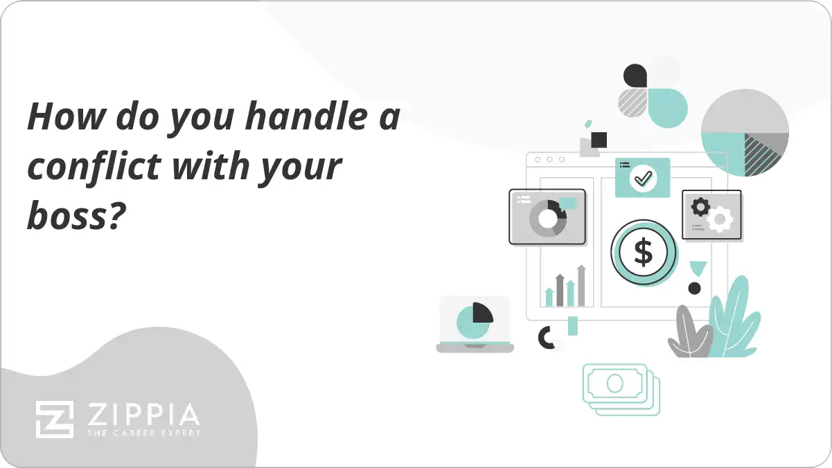 How do you handle a conflict with your boss?