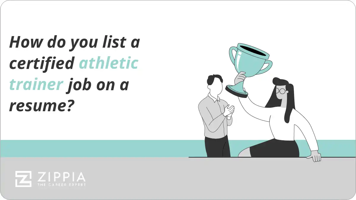 How do you list a certified athletic trainer job on a resume?