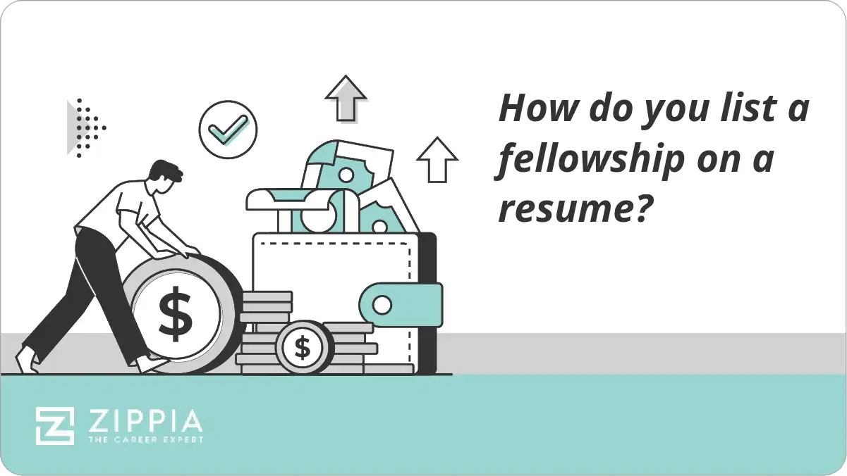 How do you list a fellowship on a resume?
