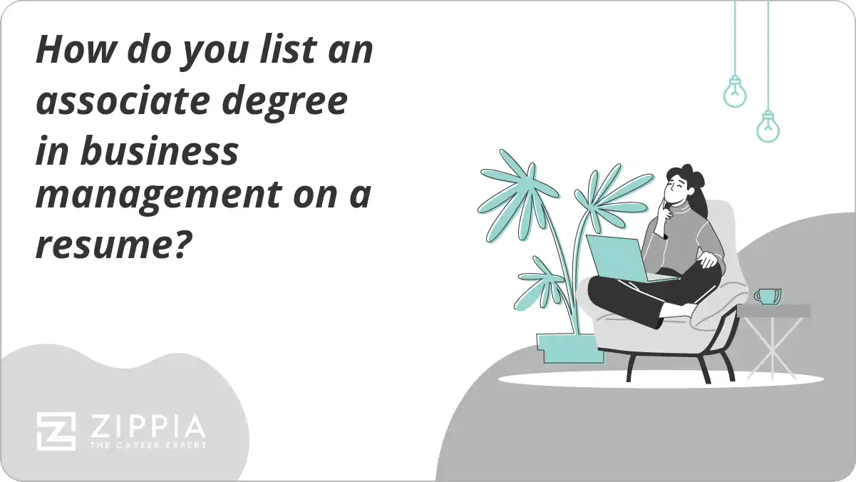 How do you list an associate degree in business management on a resume?