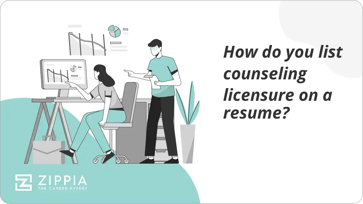 How do you list counseling licensure on a resume?