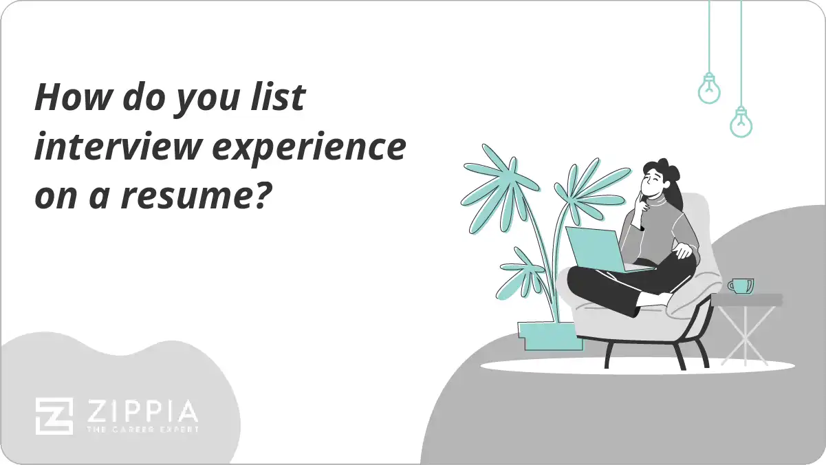How do you list interview experience on a resume?