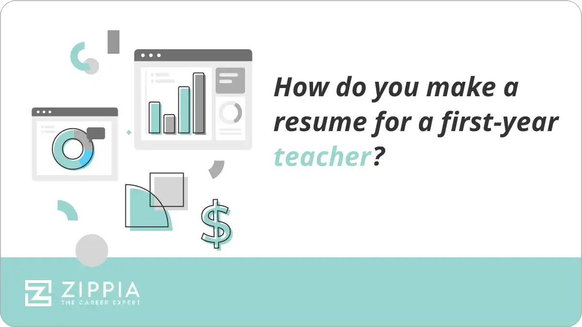 How do you make a resume for a first-year teacher?