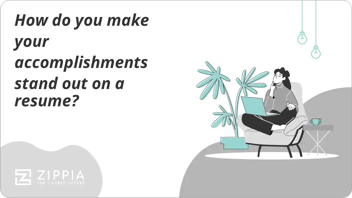 How do you make your accomplishments stand out on a resume?