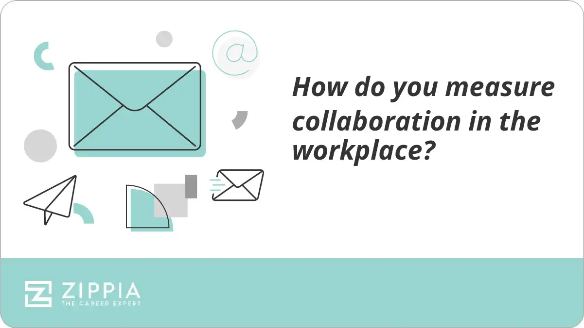 How Do You Measure Collaboration In The Workplace Zippia how-do-you-measure-collaboration-in-the-workplace-zippia