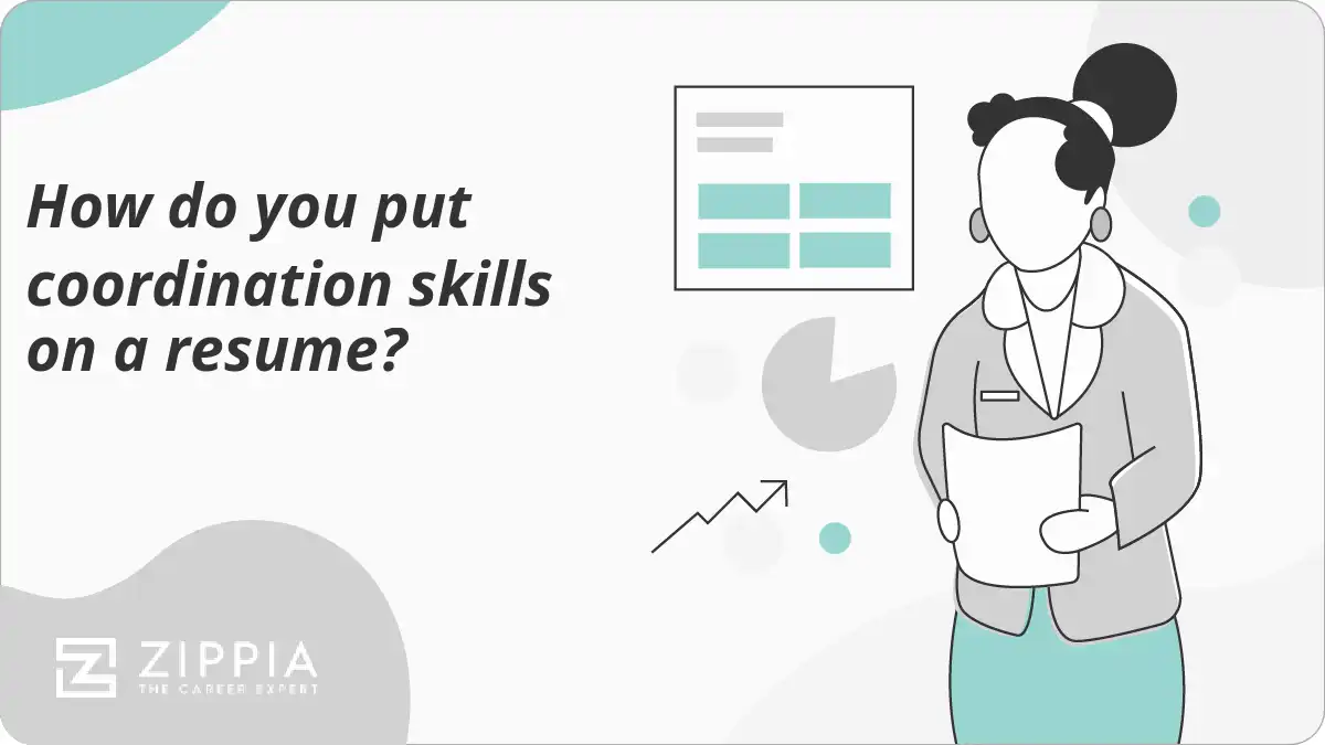 How do you put coordination skills on a resume?