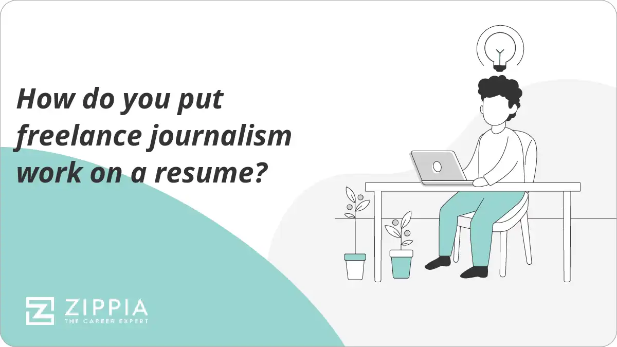 How do you put freelance journalism work on a resume?