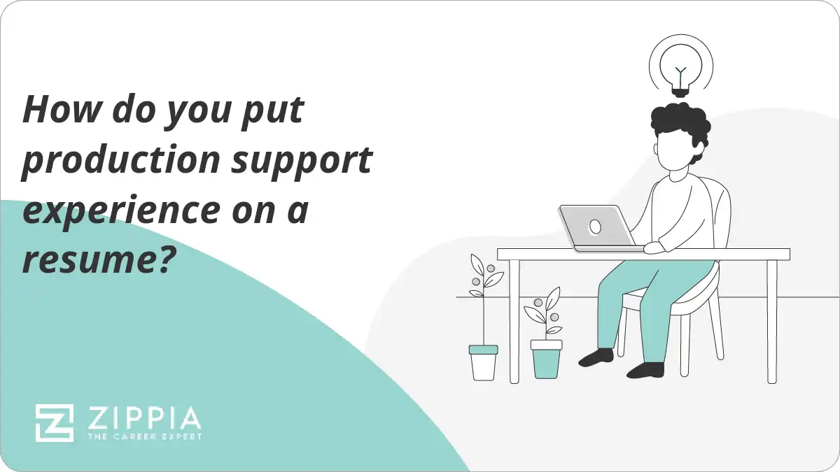 How do you put production support experience on a resume?