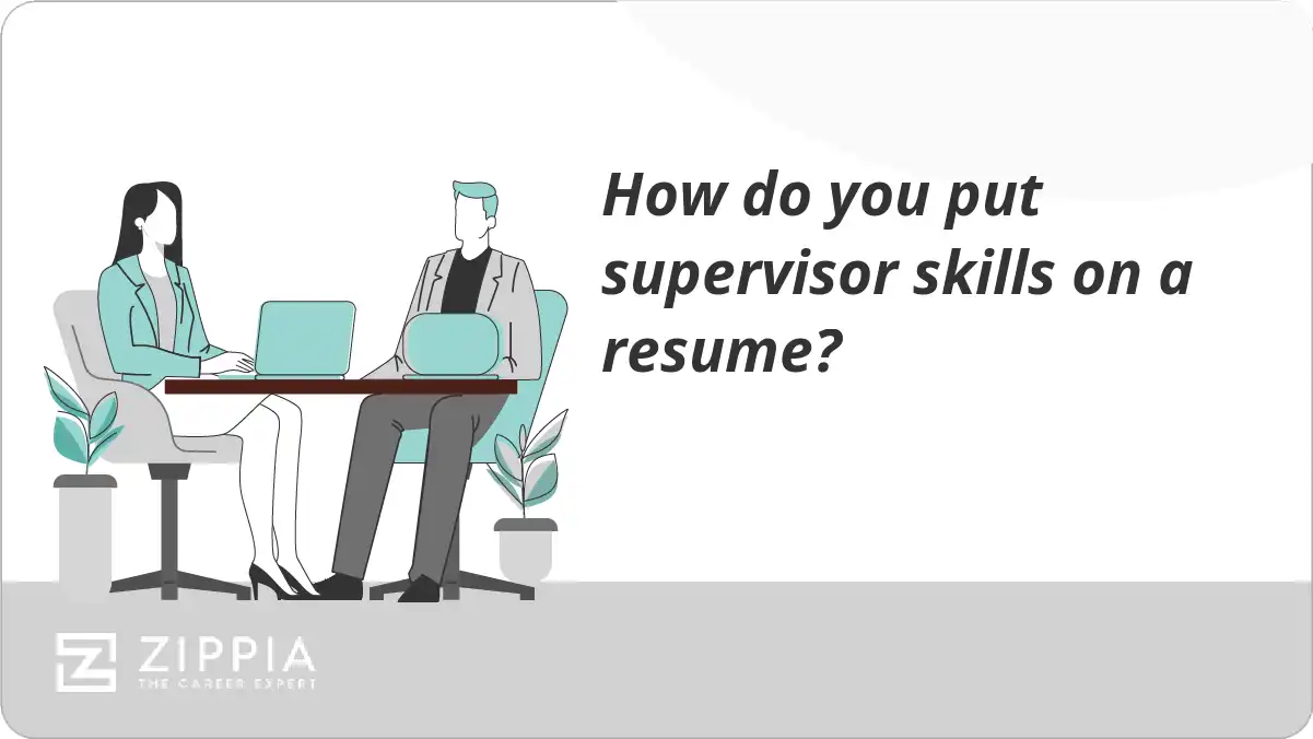 How do you put supervisor skills on a resume?