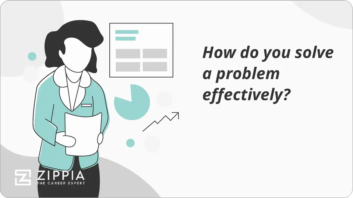 How do you solve a problem effectively? - Zippia