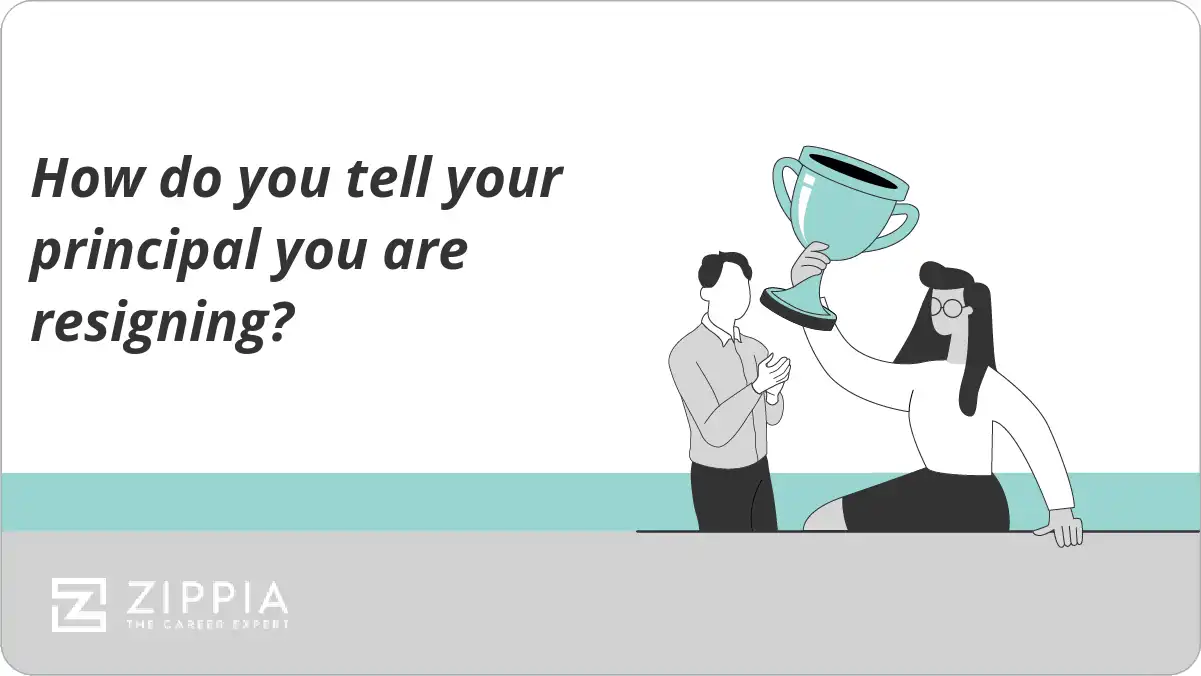 How do you tell your principal you are resigning?
