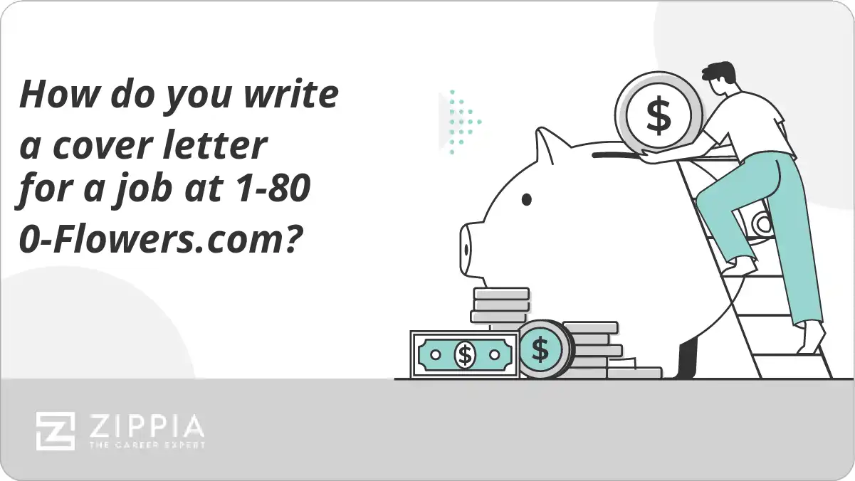 How do you write a cover letter for a job at 1-800-Flowers.com?