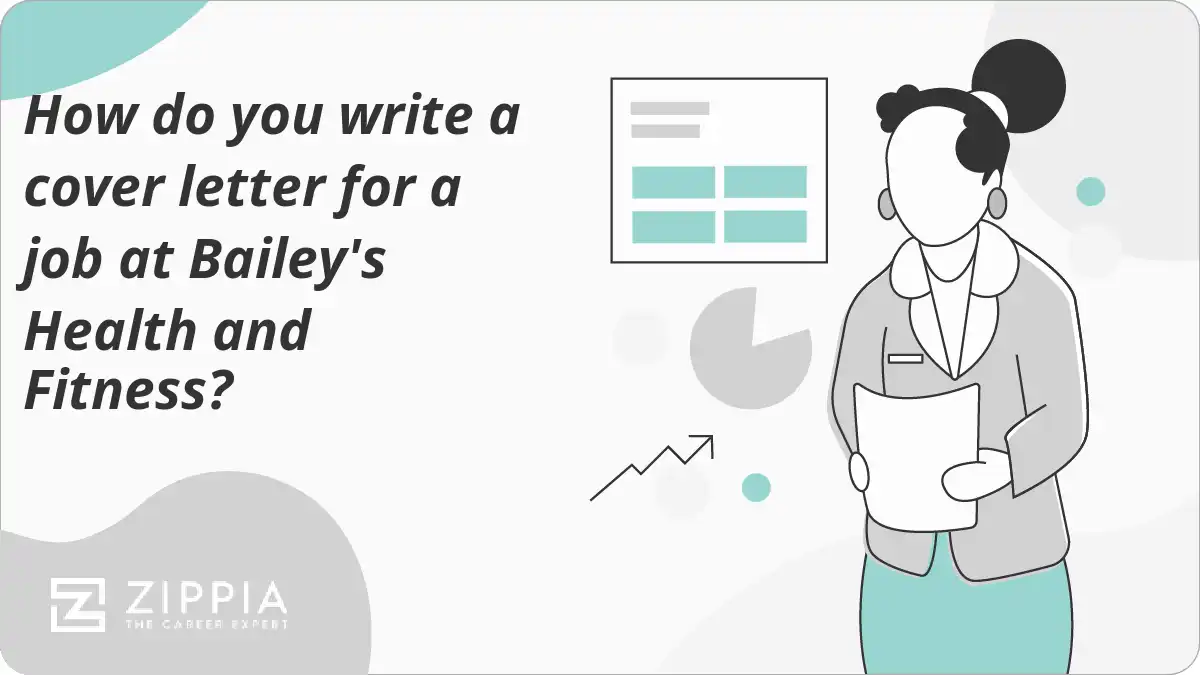 How do you write a cover letter for a job at Bailey's Health and Fitness?