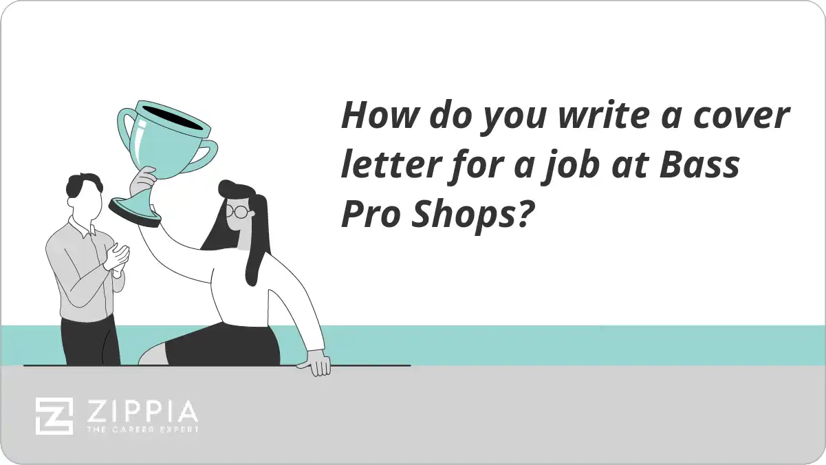How do you write a cover letter for a job at Bass Pro Shops?