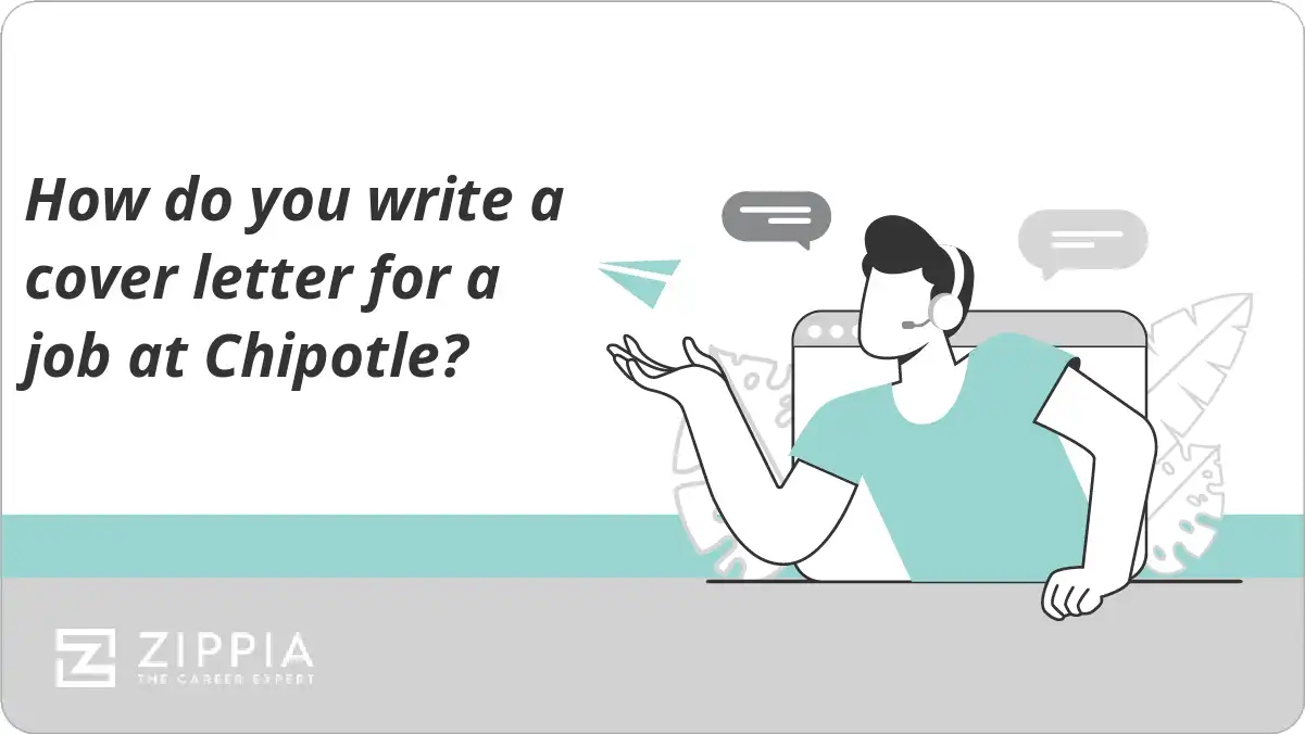 How do you write a cover letter for a job at Chipotle?