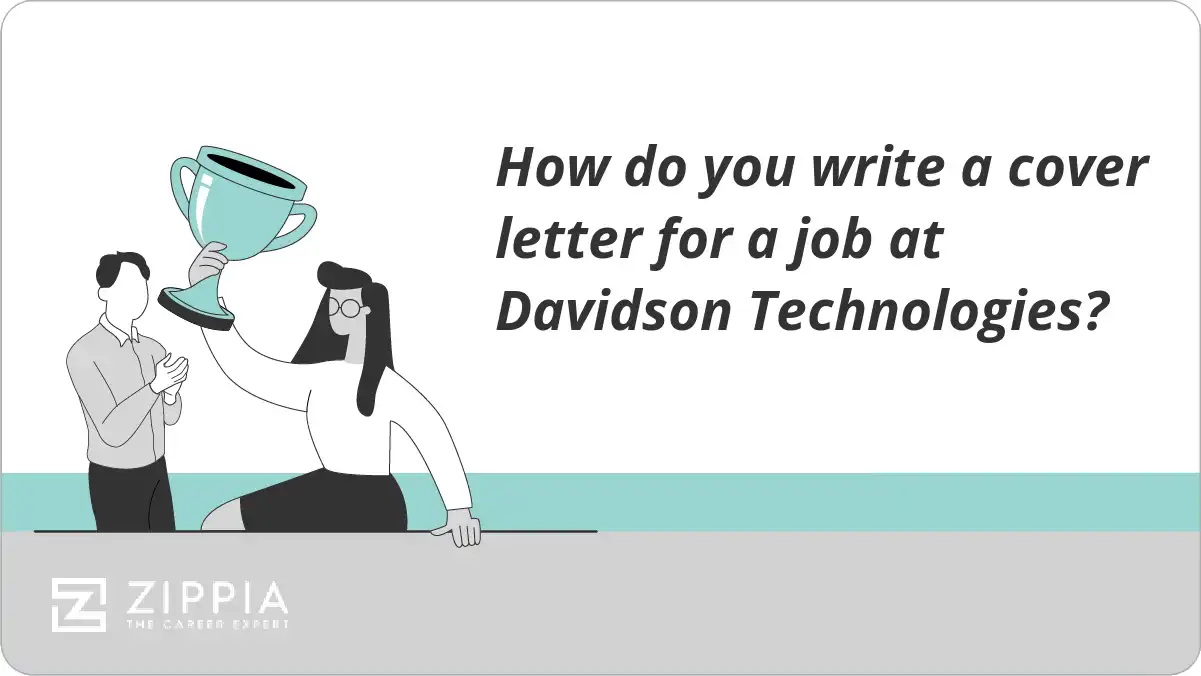 How do you write a cover letter for a job at Davidson Technologies?