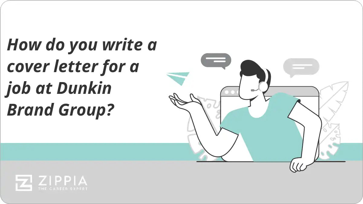 How do you write a cover letter for a job at Dunkin Brand Group?
