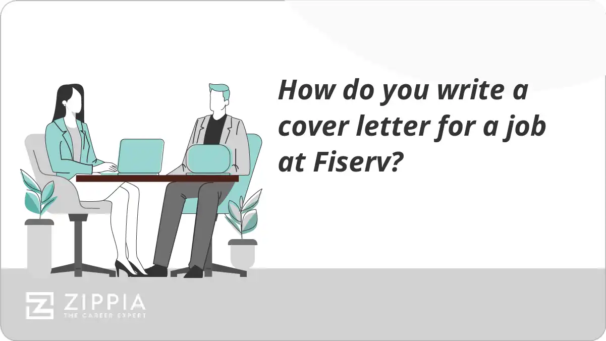 How do you write a cover letter for a job at Fiserv?