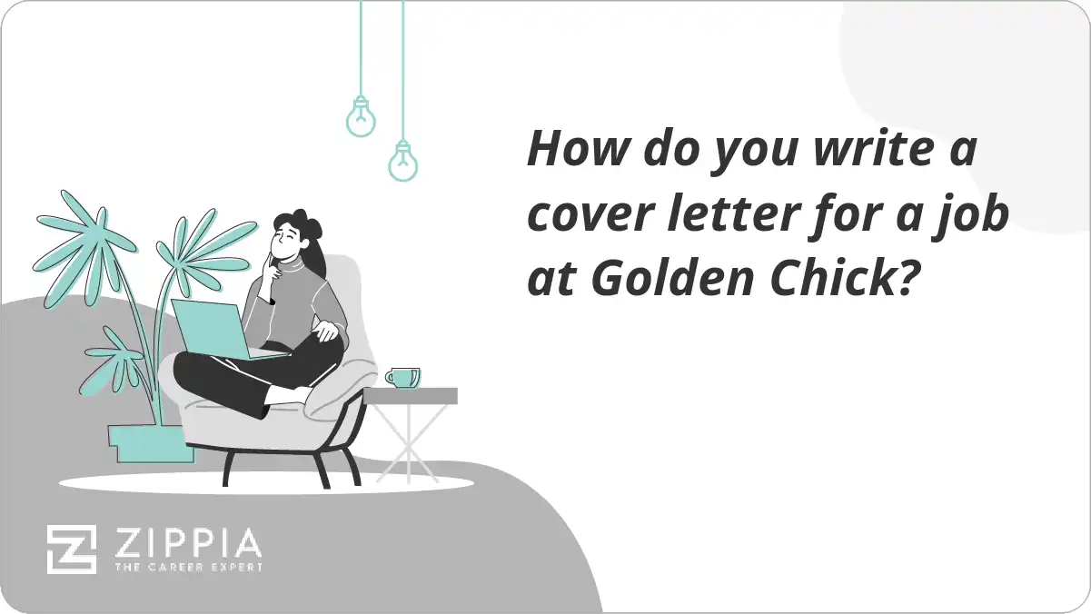 How do you write a cover letter for a job at Golden Chick?