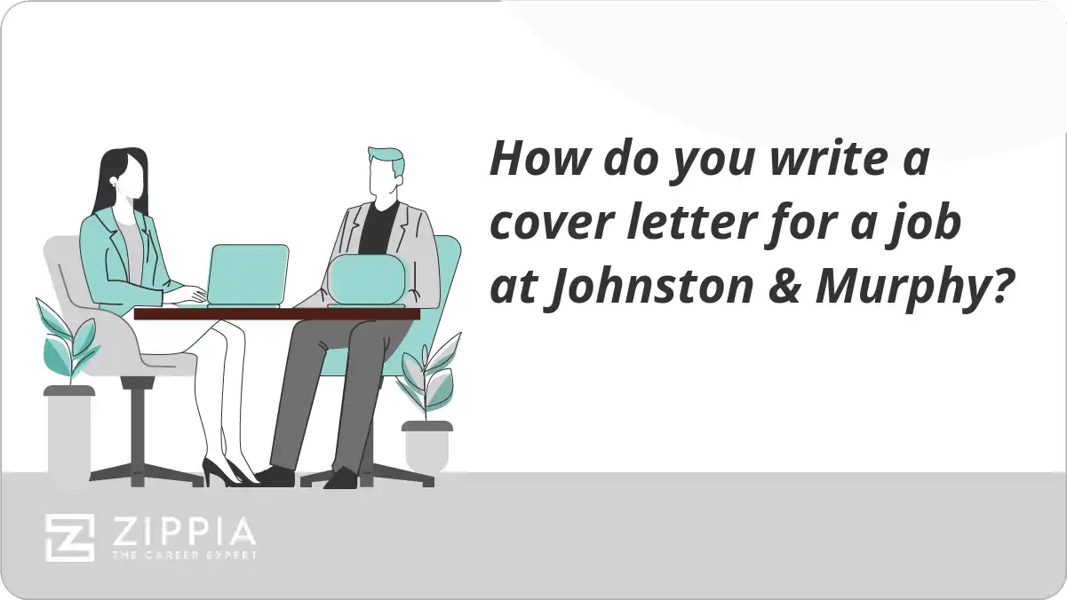 How do you write a cover letter for a job at Johnston & Murphy?