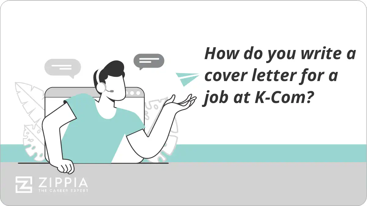 How do you write a cover letter for a job at K-Com?