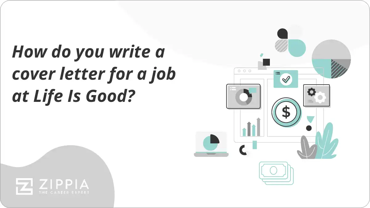 How do you write a cover letter for a job at Life Is Good?