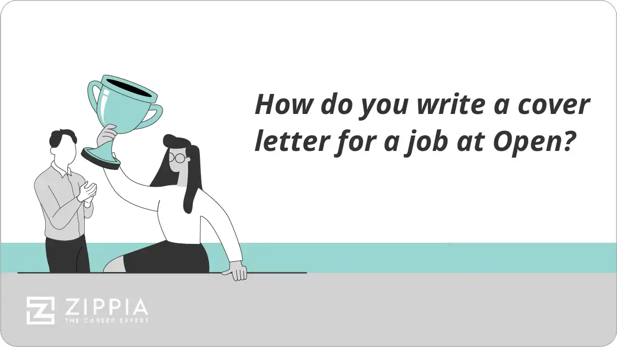 How do you write a cover letter for a job at Open?
