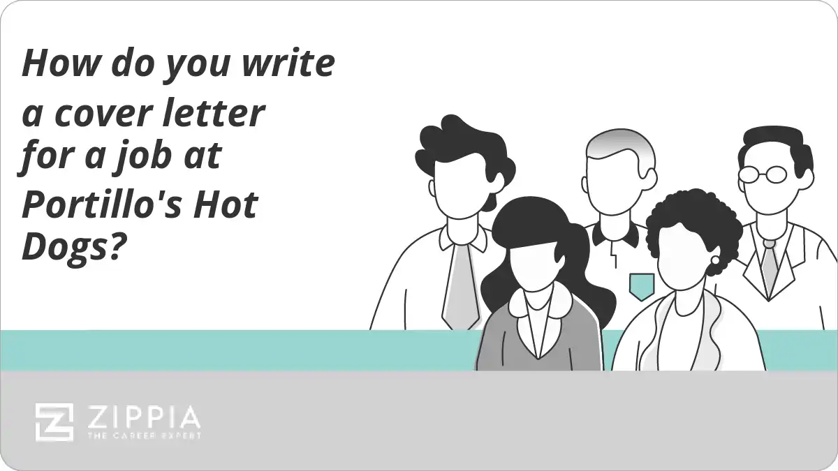 How do you write a cover letter for a job at Portillo's Hot Dogs?