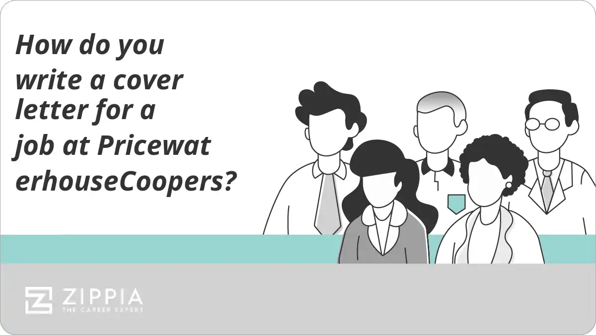 How do you write a cover letter for a job at PricewaterhouseCoopers?