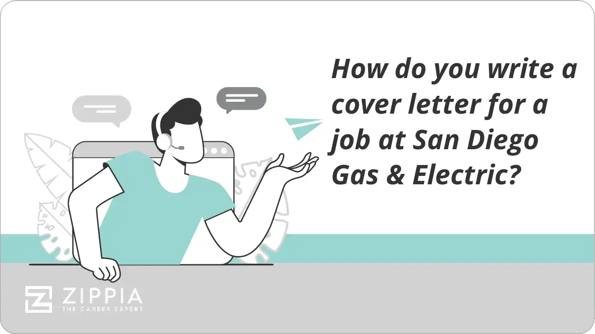 How do you write a cover letter for a job at San Diego Gas & Electric?